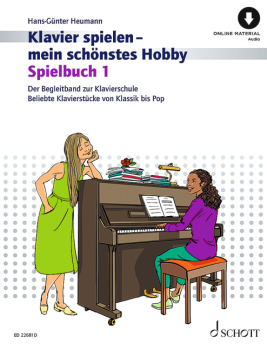 Klavier spielen - mein schönstes Hobby: Spielbuch 1
